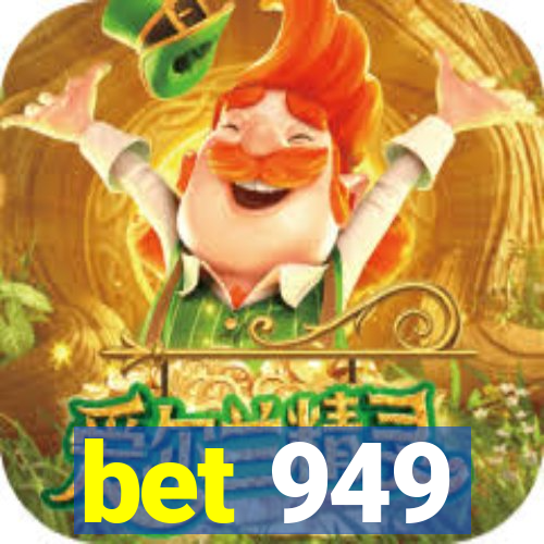 bet 949